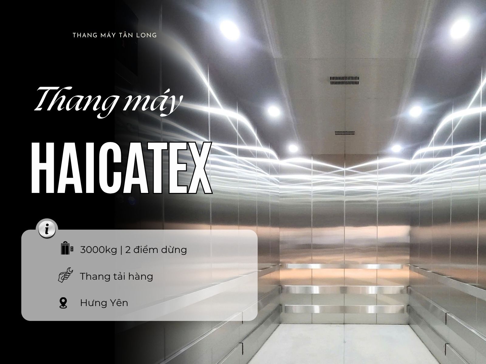 Thang máy tải hàng 3000kg Nhà máy Dệt Hà Nội