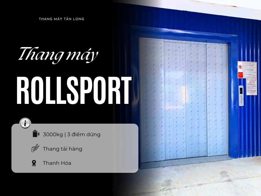 Thang máy tải hàng 3000kg tại nhà máy Rollsport, Thanh Hóa