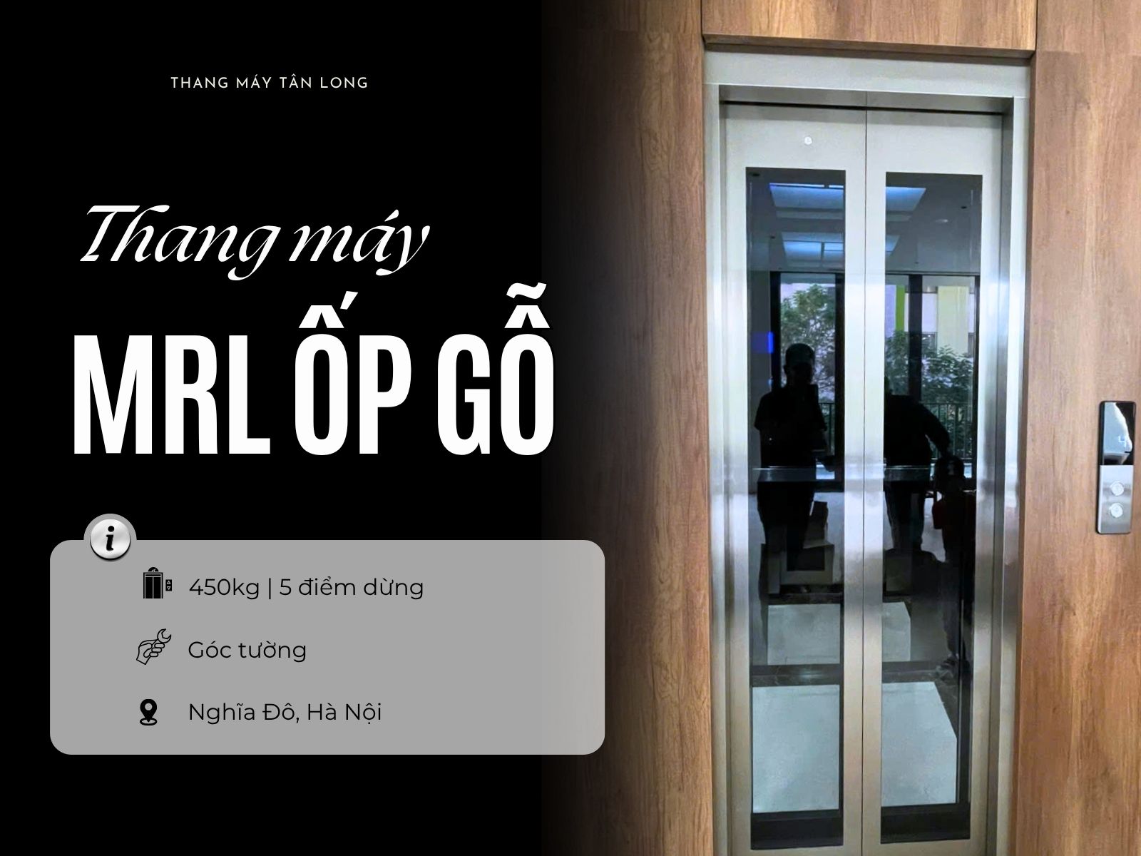 Thang máy không phòng máy tối ưu không gian, ốp gỗ ngoại thất
