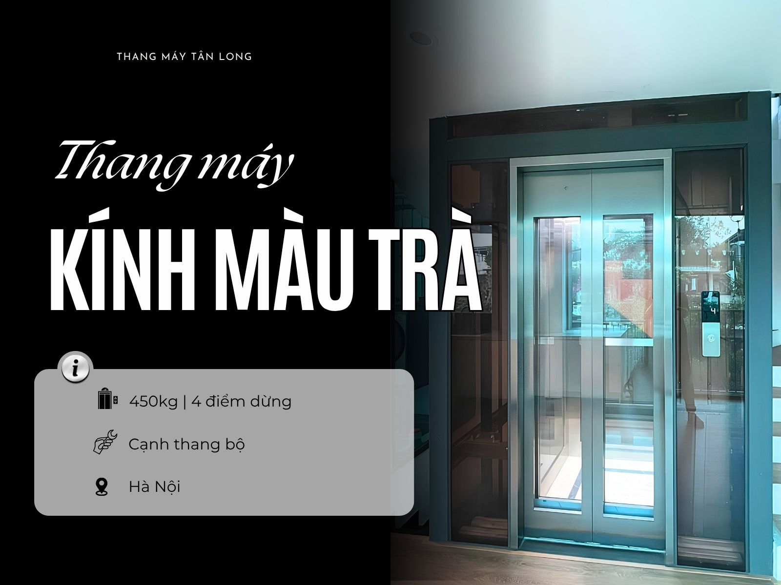 Thang máy kính màu trà hiện đại, sang trọng cho nhà phố, biệt thự